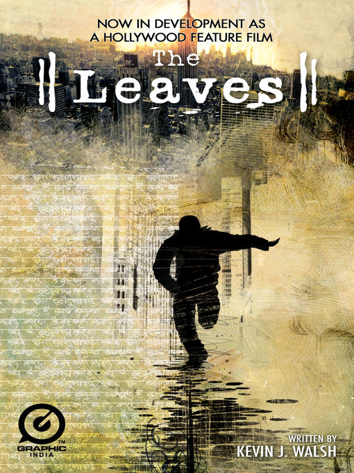 Title details for The Leaves by Kevin J. Walsh - Available